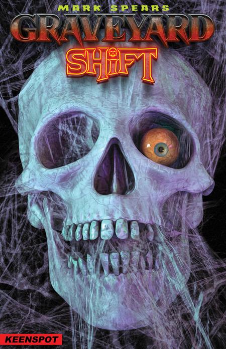 Mark Spears: Graveyard Shift #1 (Preorder for 9/16/26)
