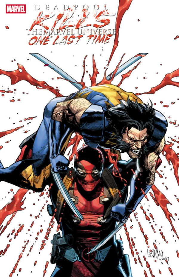 Deadpool Kills The Marvel Universe: One Last Time #1 (Foil)