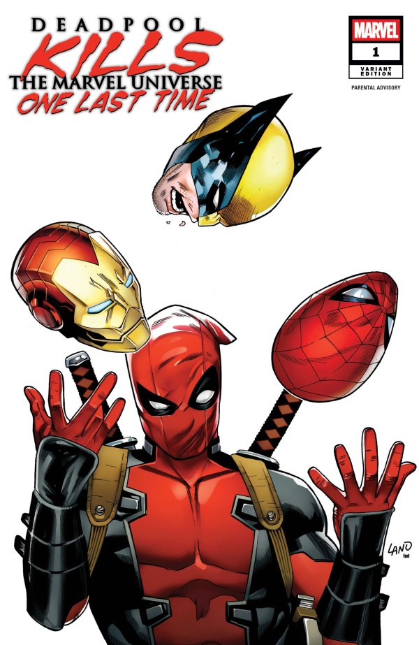 Deadpool Kills The Marvel Universe: One Last Time #1