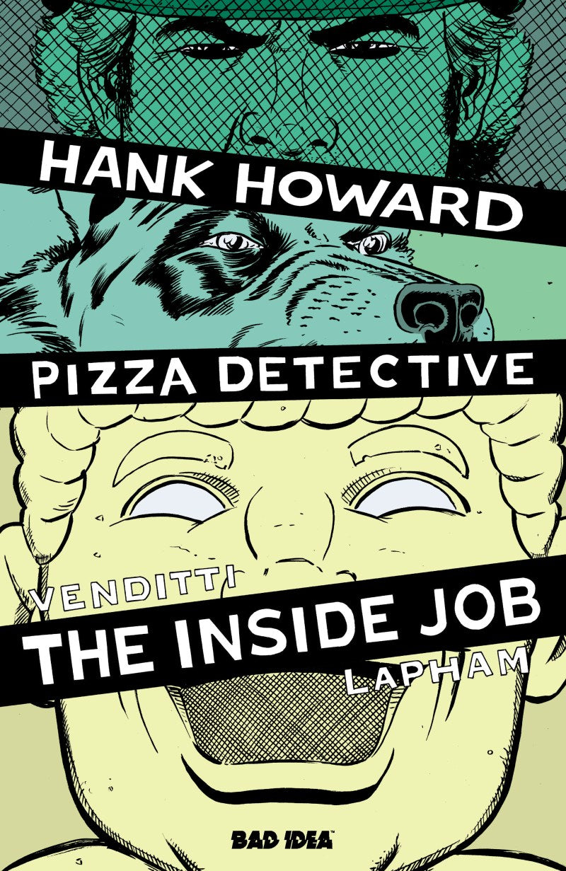 Hank Howard, Pizza Detective: The Inside Job #1