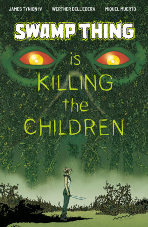 Swamp Thing is Killing The Children #1 (Pre-Order for 12/2/26 Release)