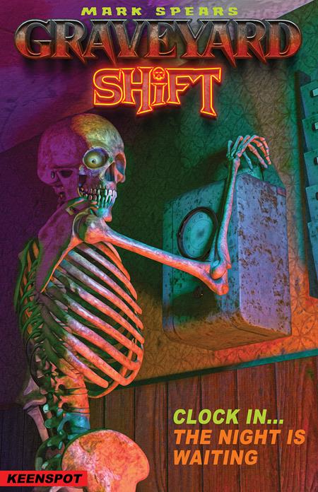 Mark Spears: Graveyard Shift #1 (Preorder for 9/16/26)