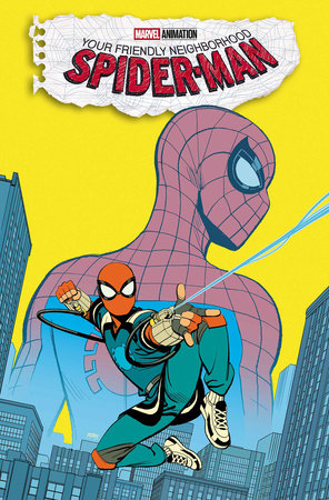 Your Friendly Neighborhood Spider-Man #1 (Poster)