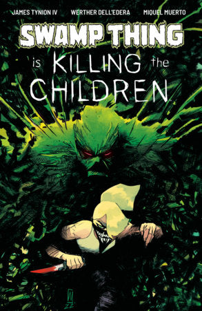 Swamp Thing is Killing The Children #1 (Pre-Order for 12/2/26 Release)