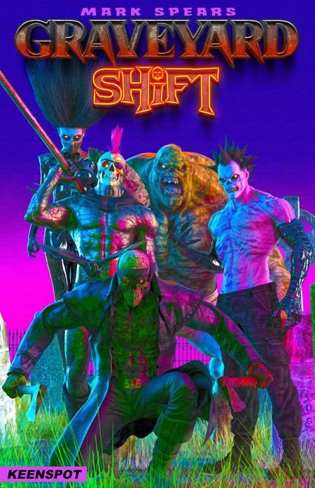 Mark Spears: Graveyard Shift #1 (Preorder for 9/16/26)