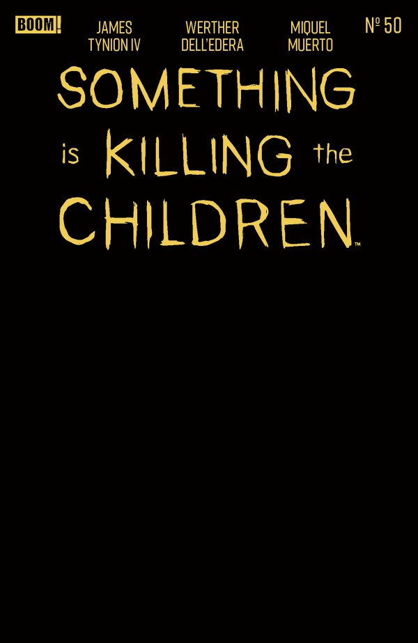 Something is Killing the Children #50