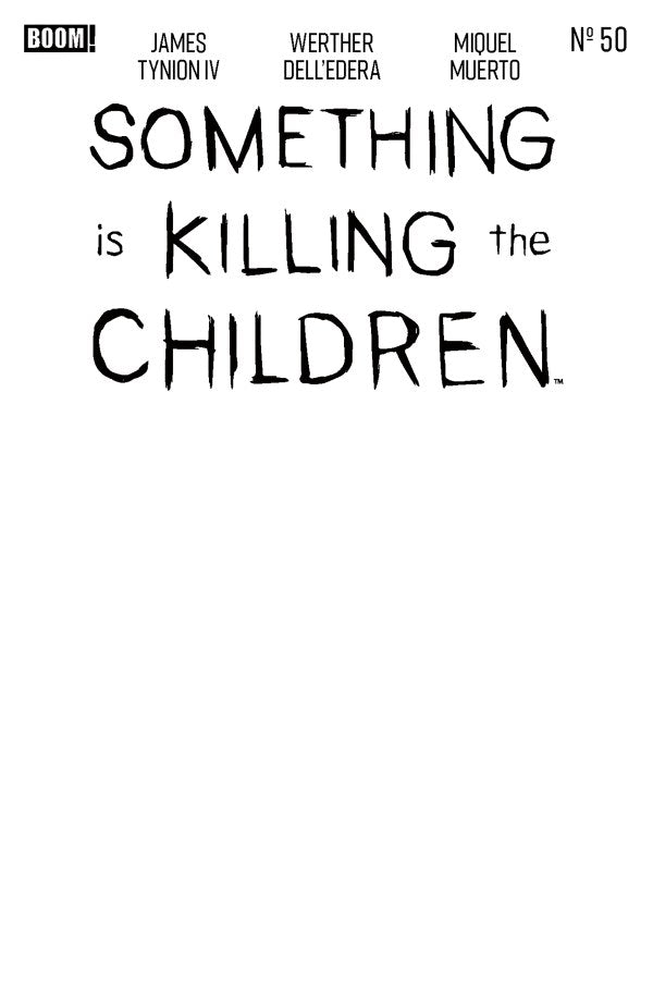 Something is Killing the Children #50