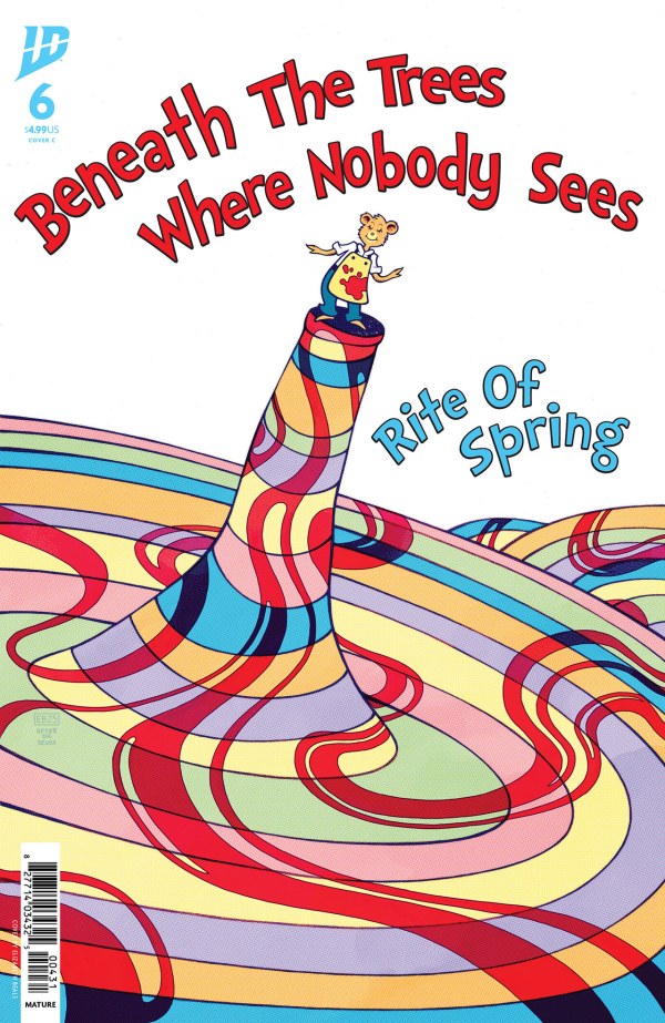 Beneath the Trees Where Nobody Sees: Rite of Spring #6 (Seuss Homage)